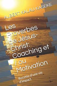 Les Proverbes de Jésus- Christ