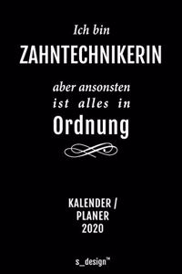 Kalender 2020 für Zahntechniker / Zahntechnikerin