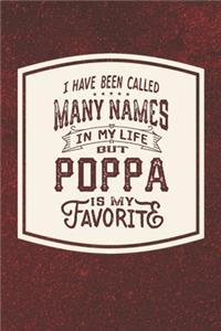 I Have Been Called Many s In My Life But Poppa Is My Favorite