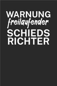Warnung freilaufender Schiedsrichter