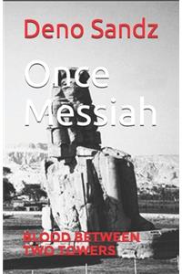 Once Messiah