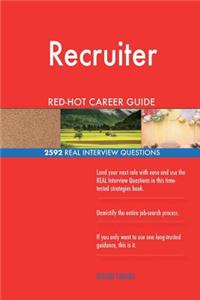 Recruiter RED-HOT Career Guide; 2592 REAL Interview Questions