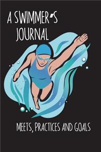 A Swimmer's Journal - Meets, Practices and Goals