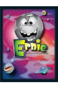 Ernie, El Pequeno Planeta Gris - Spanish Version