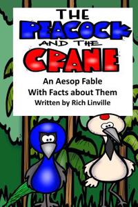 Peacock and the Crane An Aesop Fable With Facts about Them