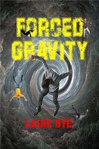 Forced Gravity