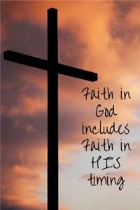 Faith in God includes faith in his timing