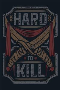 Hard to Kill