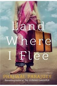 Land Where I Flee