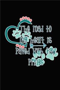 The Road to My Heart Is Paved with Paw Prints