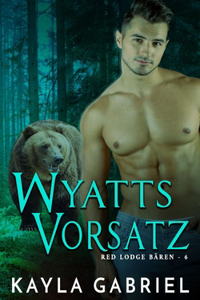 Wyatts Vorsatz