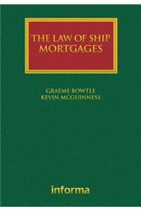 The Law of Ship Mortgages