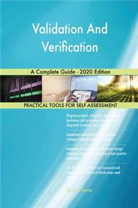 Validation And Verification A Complete Guide - 2020 Edition