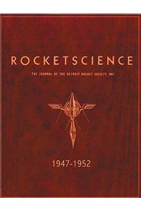 Rocket Science 1947-1952