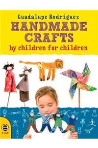 Handmade Crafts by Children for Children