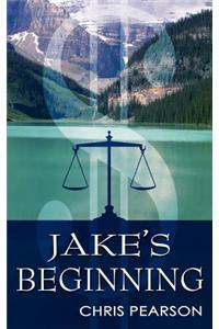 Jake's Beginning