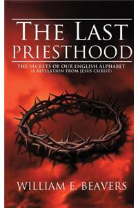 The Last Priesthood