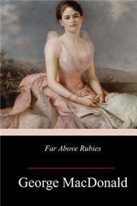 Far Above Rubies