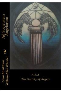 Ad Societatem Angelorum: The Society of Angels