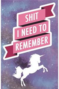 Shit I Need to Remember