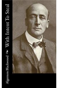 With Intent To Steal