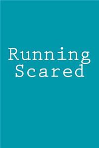 Running Scared