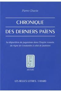 Chronique Des Derniers Paiens