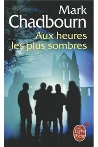 Aux Heures les Plus Sombres