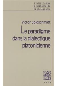 Le Paradigme Dans La Dialectique Platonicienne