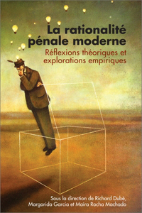 La Rationalité Pénale Moderne