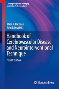 Handbook of Cerebrovascular Disease and Neurointerventional Technique