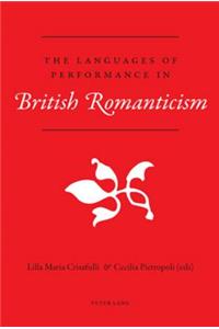 Languages of Performance in British Romanticism