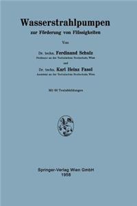 Wasserstrahlpumpen zur Förderung von Flüssigkeiten