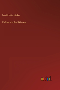 Californische Skizzen