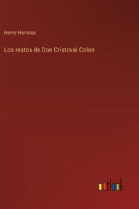 Los restos de Don Cristoval Colon