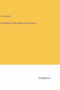 Campbell's Gazetteer of Missouri