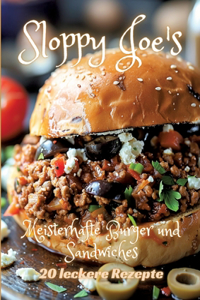 Sloppy Joe's: Meisterhafte Burger und Sandwiches