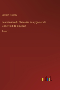 chanson du Chevalier au cygne et de Godefroid de Bouillon