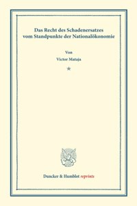 Das Recht Des Schadenersatzes Vom Standpunkte Der Nationalokonomie