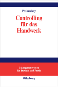 Controlling Fur Das Handwerk: Durchgangige Fallstudie Mit Softwareunterstutzung