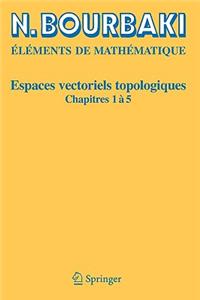 Espaces Vectoriels Topologiques