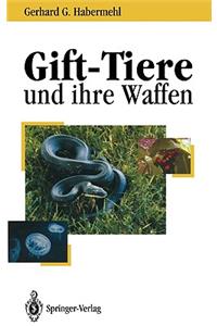 Gift-Tiere und ihre Waffen