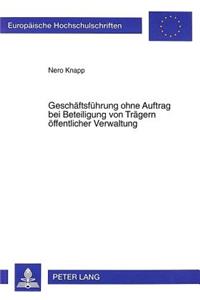 Geschaeftsfuehrung Ohne Auftrag Bei Beteiligung Von Traegern Oeffentlicher Verwaltung