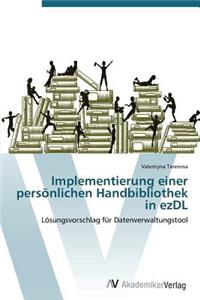 Implementierung einer persönlichen Handbibliothek in ezDL