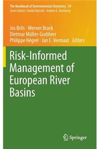 Risk-Informed Management of European River Basins