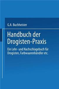 Handbuch Der Drogisten-Praxis