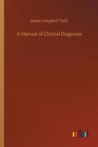Manual of Clinical Diagnosis