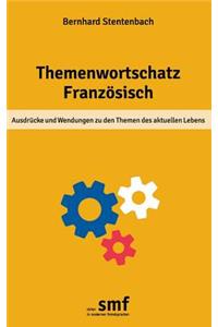 Themenwortschatz Französisch