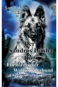 Der Sandros Leisha Dog