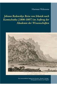 Johann Redowskys Reise von Irkutsk nach Kamtschatka (1806-1807) im Auftrag der Akademie der Wissenschaften